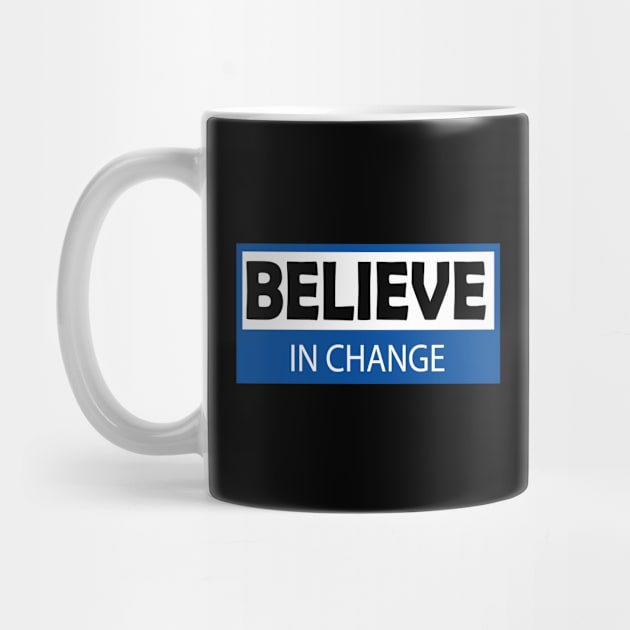 believe in change by Day81